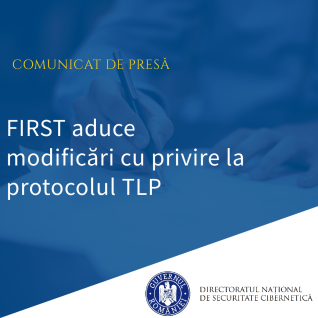 Comunicat de presă: FIRST aduce modificări cu privire la protocolul TLP